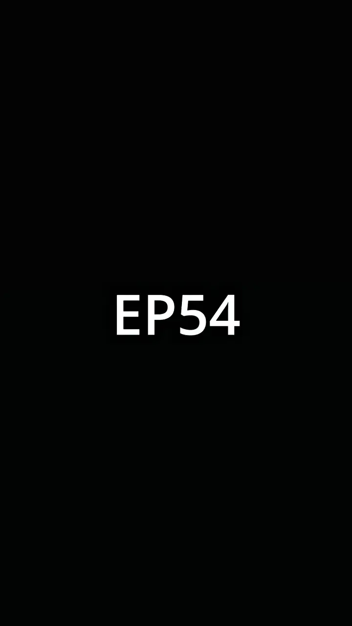 Episode 54 - Free My Heart, Mr. CEO